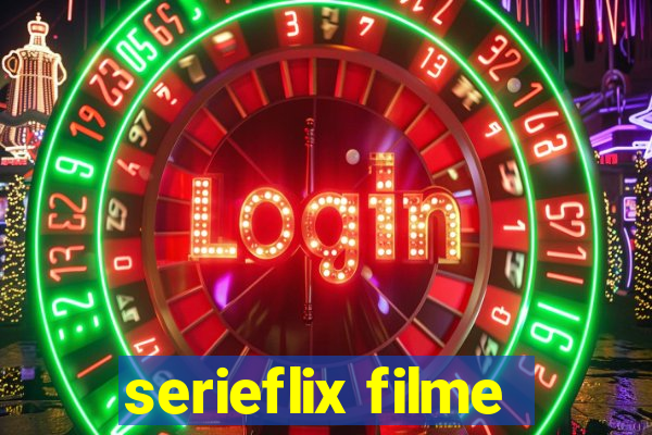 serieflix filme